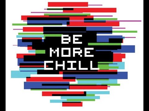 Be More Chill - Underrated and Iconic