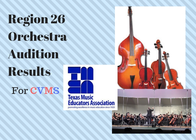 Region 26 Orchestra Audition Results For CVMS