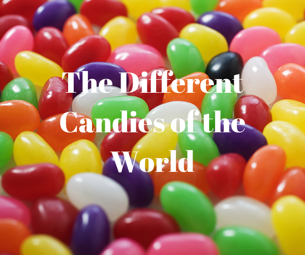 The Different Candies of the World