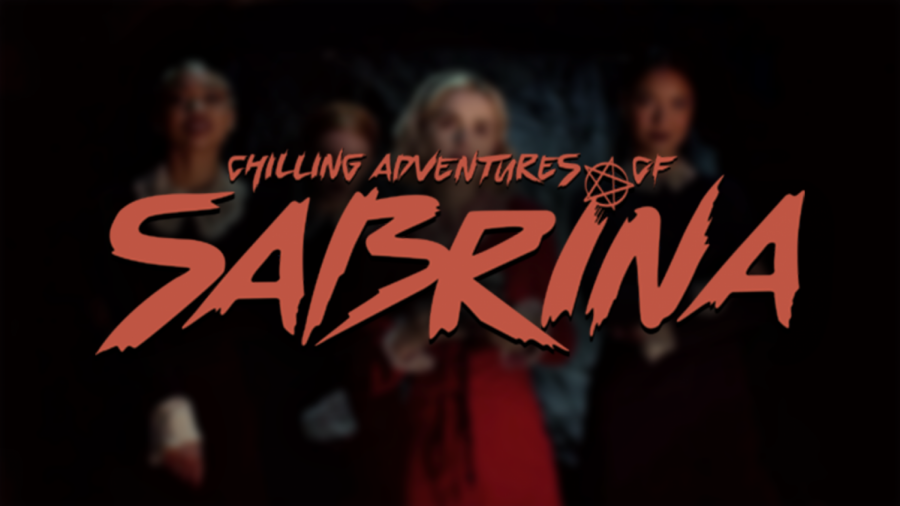 The Chilling Adventures of Sabrina