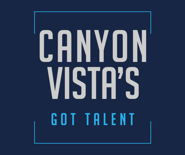 Canyon Vistas Got Talent Promo Video