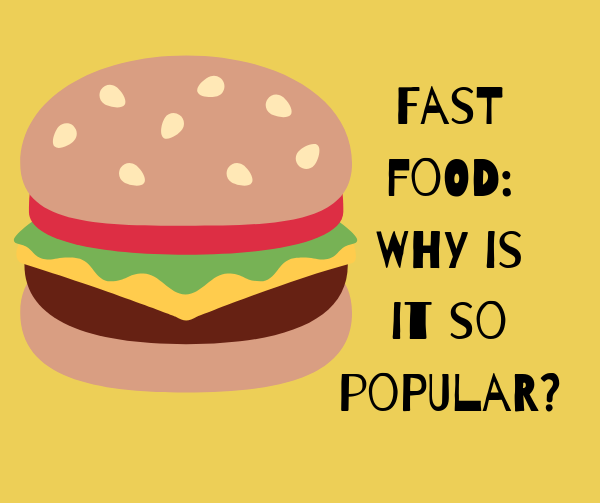 why fast food is popular