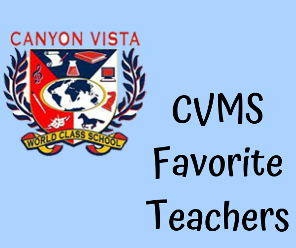 CVMS students Favorite Teachers