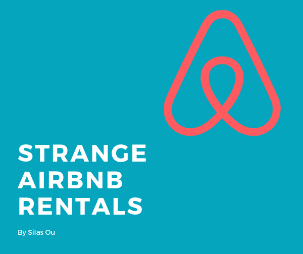 Strange Airbnb Rentals