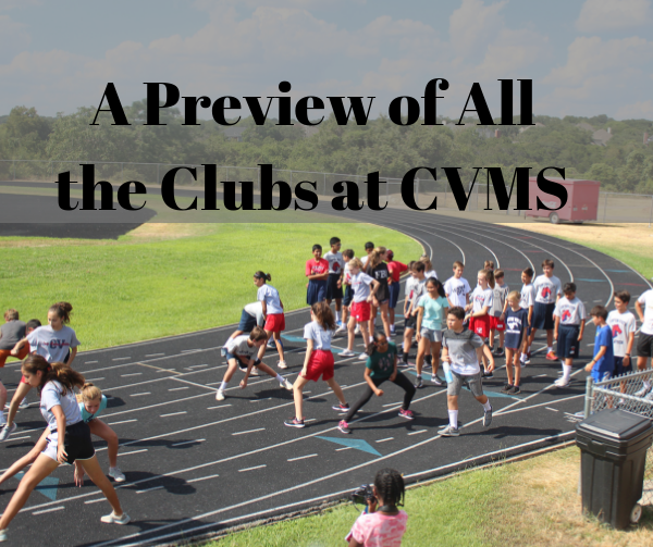 Clubs in CVMS - Which One Will You Join?