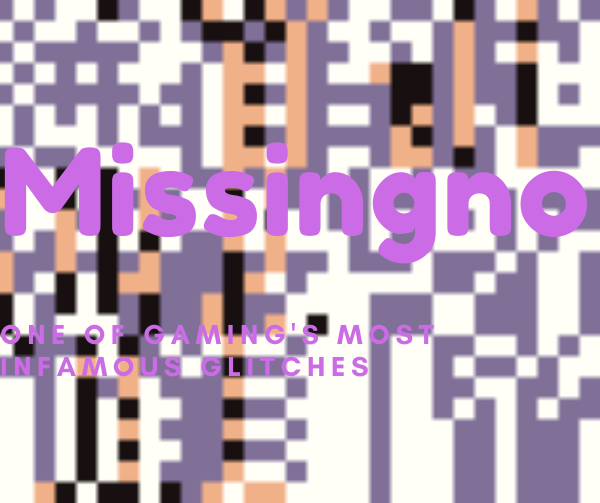 The Mystery of MissingNo, One of Gamings Most Infamous Glitches