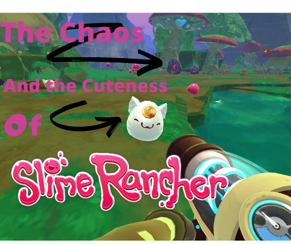 I Can't Believe It Took Me This Long To Play Slime Rancher