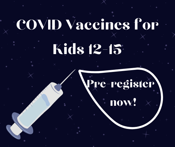 UPDATE: Vaccines for Kids 12-15